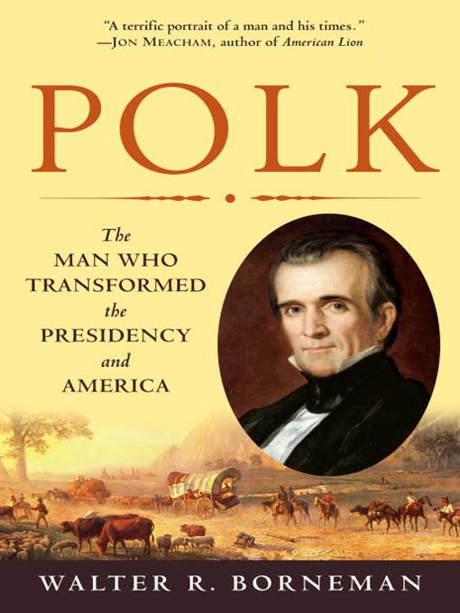 Title details for Polk by Walter R. Borneman - Available